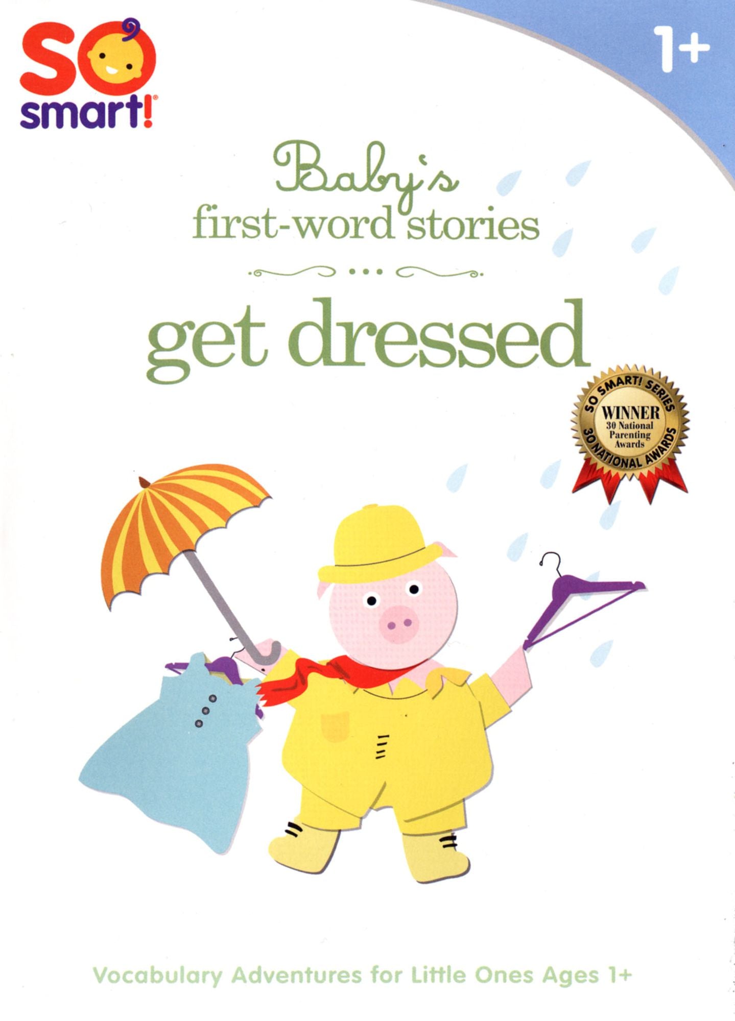 So Smart!: Baby's First-word Stories - Get Dressed