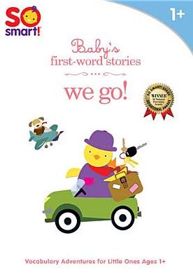 So Smart!: Baby's First-word Stories - We Go!