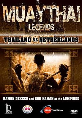 Muay Thai Legends: Thailand Vs Netherlands