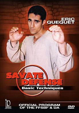 Eric Quequet: Savate Defense - Basic Techniques