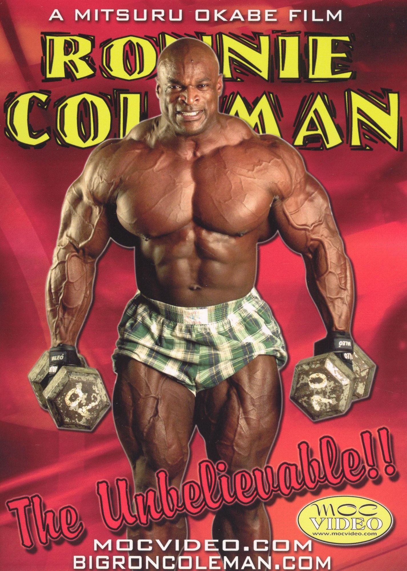 Ronnie Coleman: The Unbelievable!!