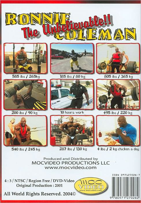 Ronnie Coleman: The Unbelievable!!