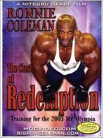Ronnie Coleman: The Cost of Redemption