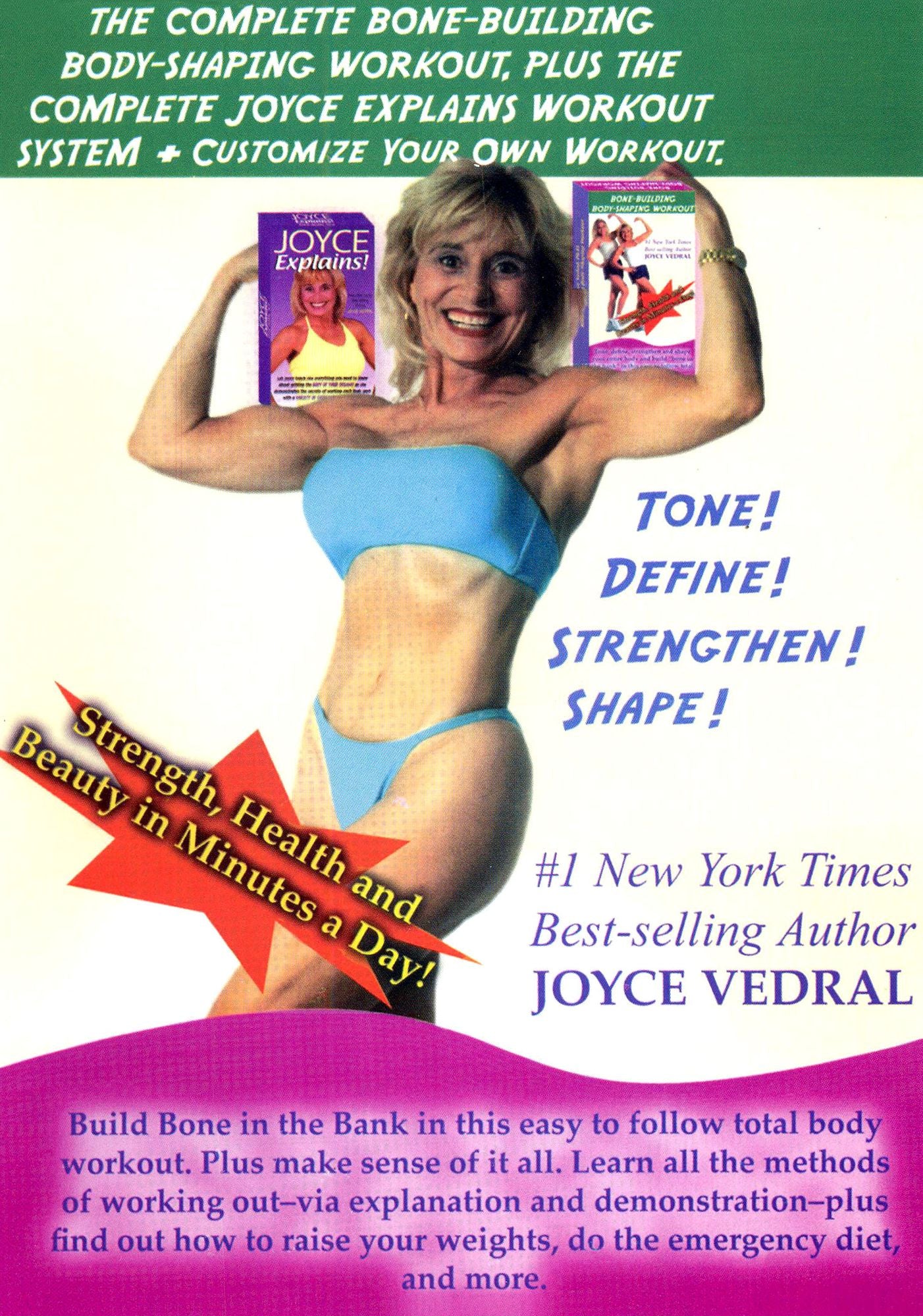 The Complete Bone-Building Bodyshaping With Joyce Vedral/The Complete Joyce Explains Workout System
