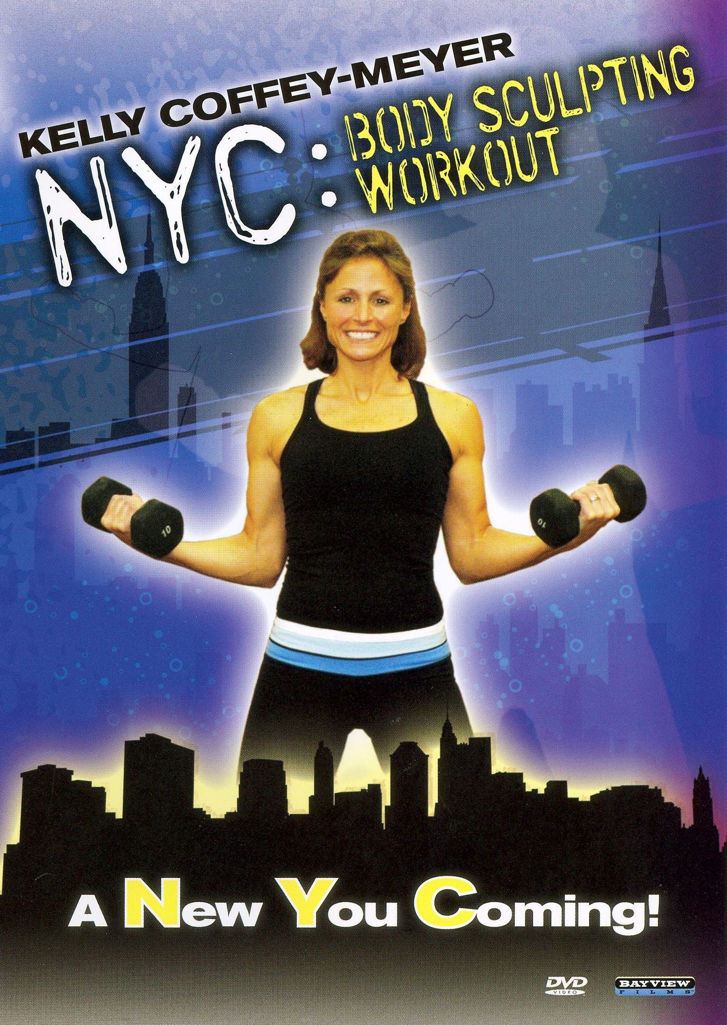 Kelly Coffey-Meyer: NYC Body Sculpting Workout