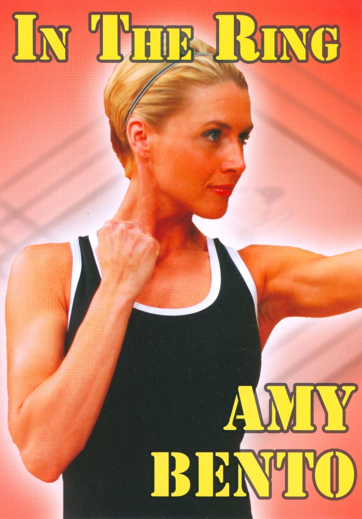 Amy Bento: In the Ring - Cardio Kickboxing