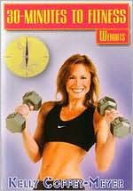 Kelly Coffey-Meyer: 30 Minutes to Fitness: Weights
