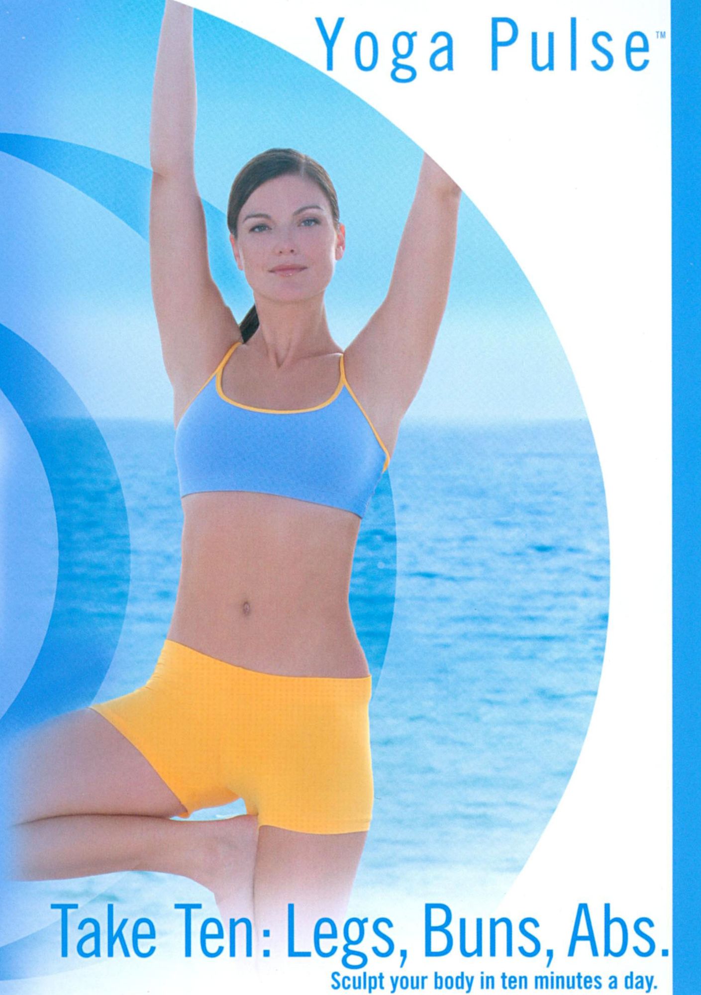 Yoga Pulse: Take Ten - Legs, Buns, Abs