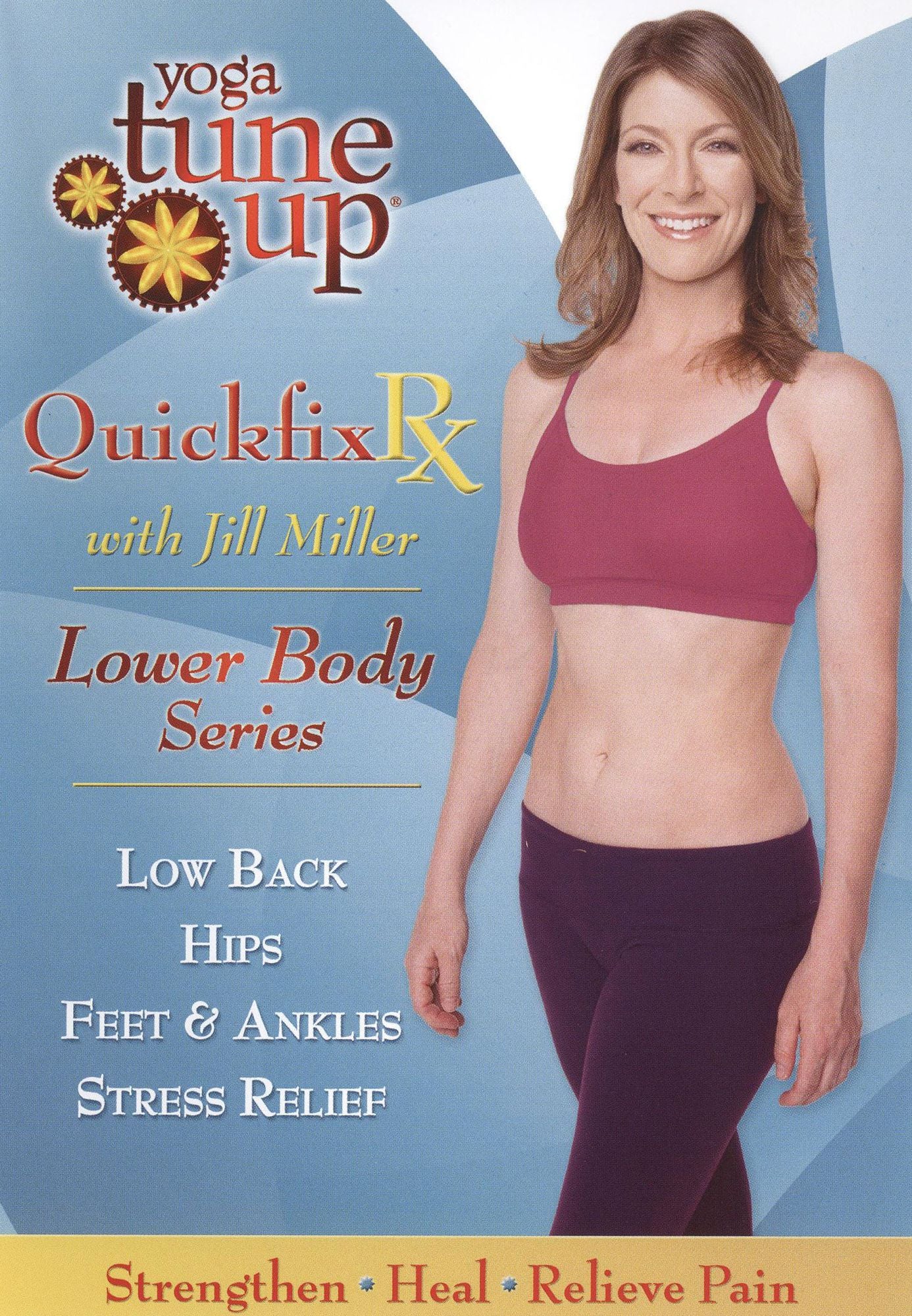 Yoga Tune Up: Quickfix Rx - Lower Body Series