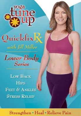 Yoga Tune Up: Quickfix Rx - Lower Body Series
