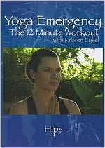 Yoga Emergency: The 12 Minute Workout with Kristen Eykel - Hips