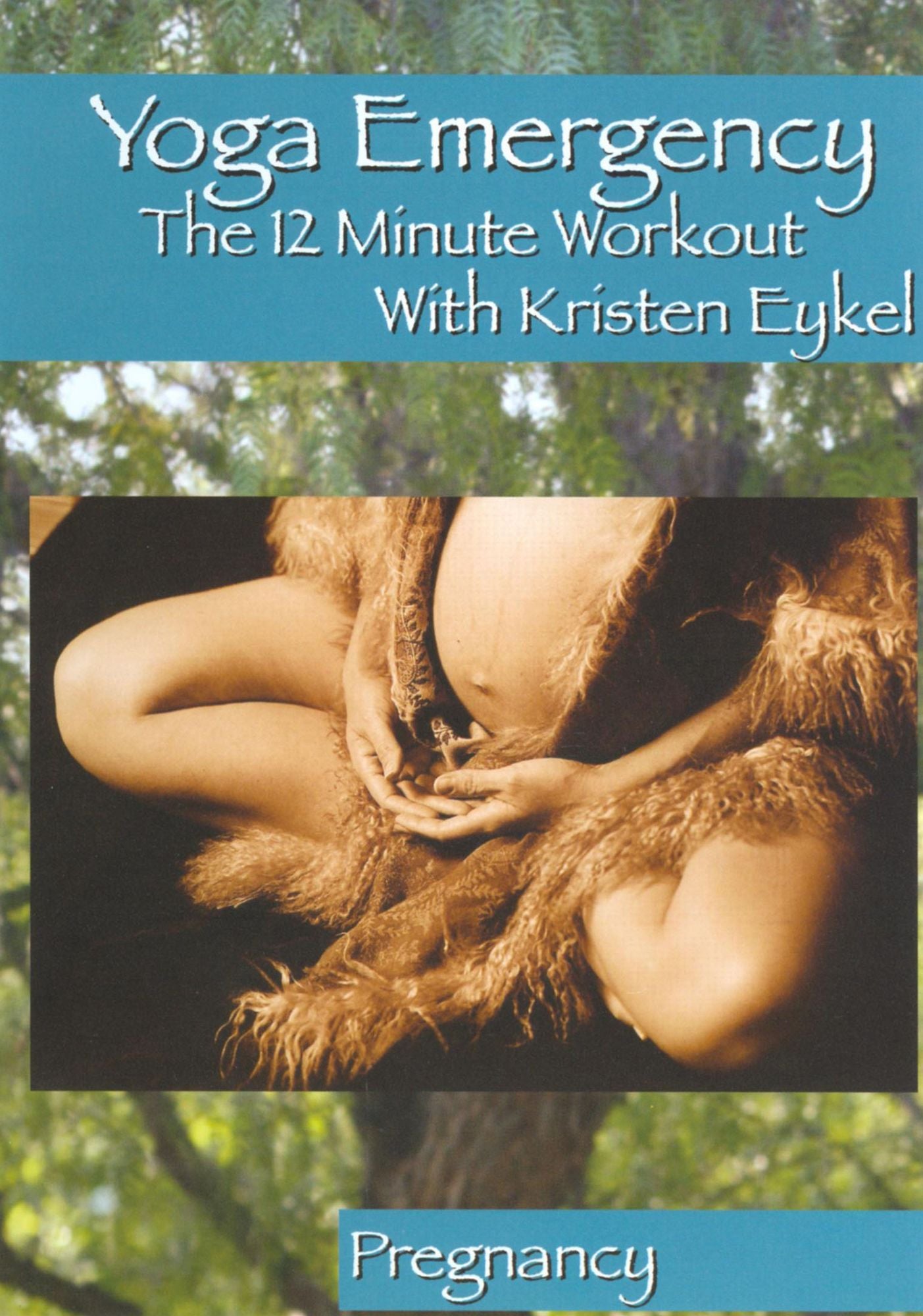 Yoga Emergency: The 12 Minute Workout with Kristen Eykel - For Your Pregnancy and Labor
