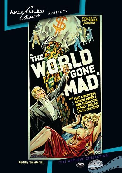The World Gone Mad