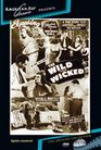 The Wild and Wicked