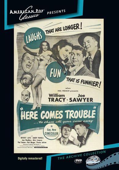 Here Comes Trouble