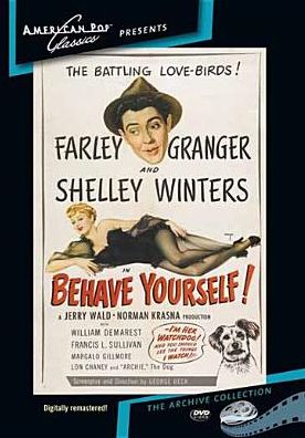 Behave Yourself!