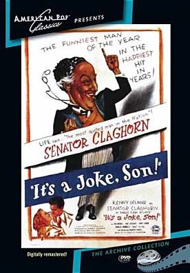 It's a Joke, Son!