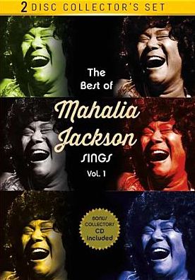 The Best of Mahalia Jackson Sings