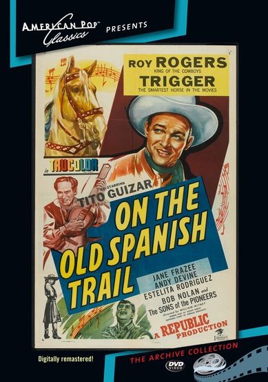 On The Old Spanish Trail