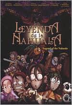 La Leyenda de la Nahuala