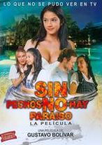 Sin Senos No Hay Paraiso