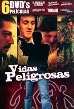 Vidas Peligrosas