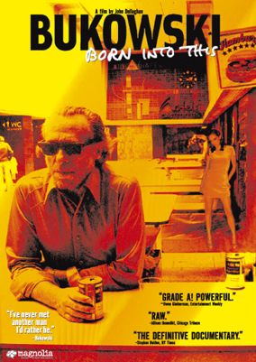 Bukowski: Born Into This