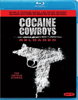 Cocaine Cowboys: Reloaded