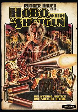 Hobo with a Shotgun