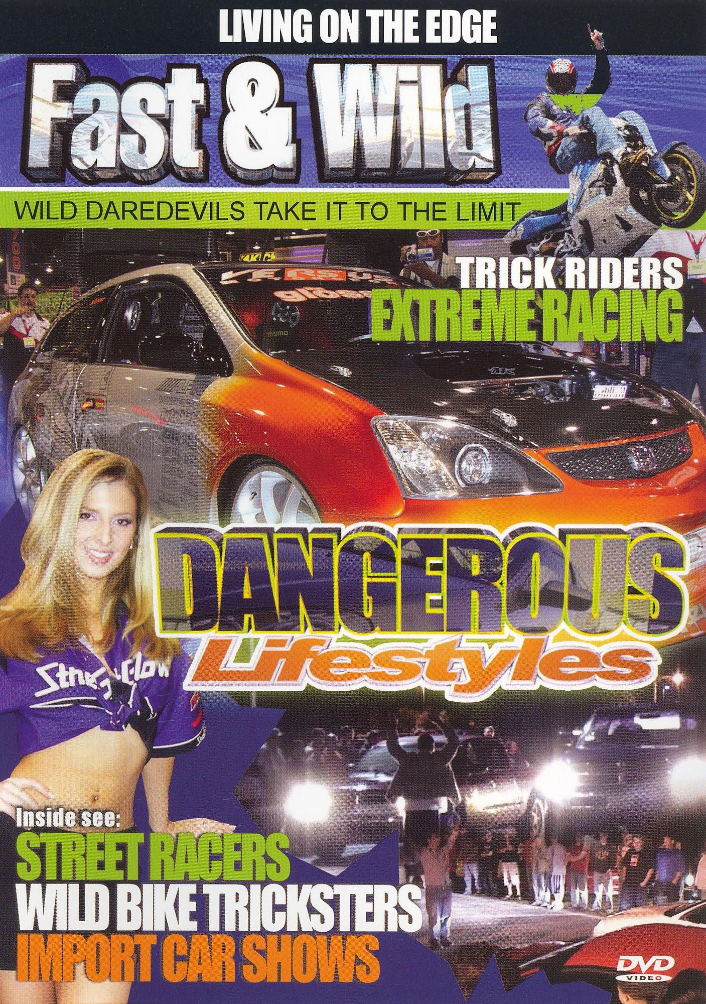 Fast & Wild: Dangerous Lifestyles