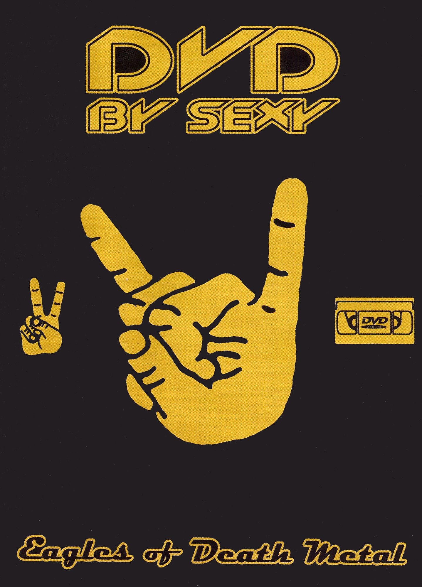 Eagles of Death Metal: DVD by Sexy
