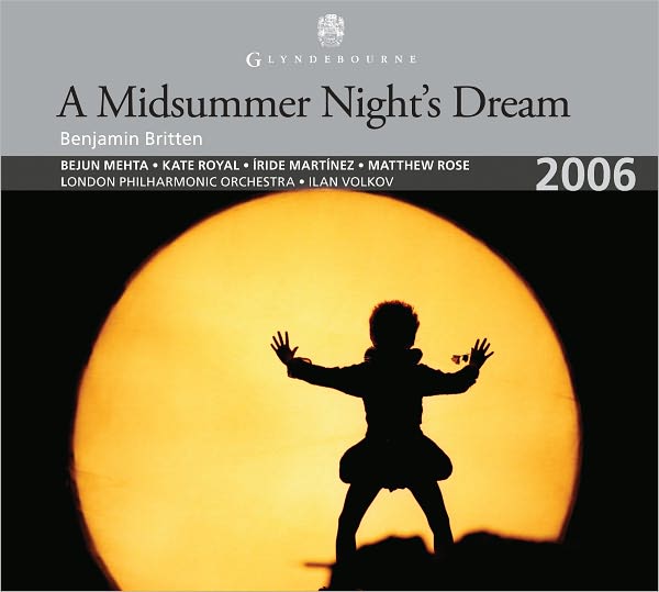 Britten: A Midsummer Night's Dream