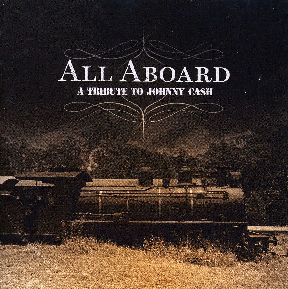 All Aboard: A Tribute To Johnny Cash