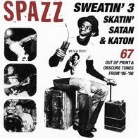 Sweatin 3: Skatin' Satan & Kato