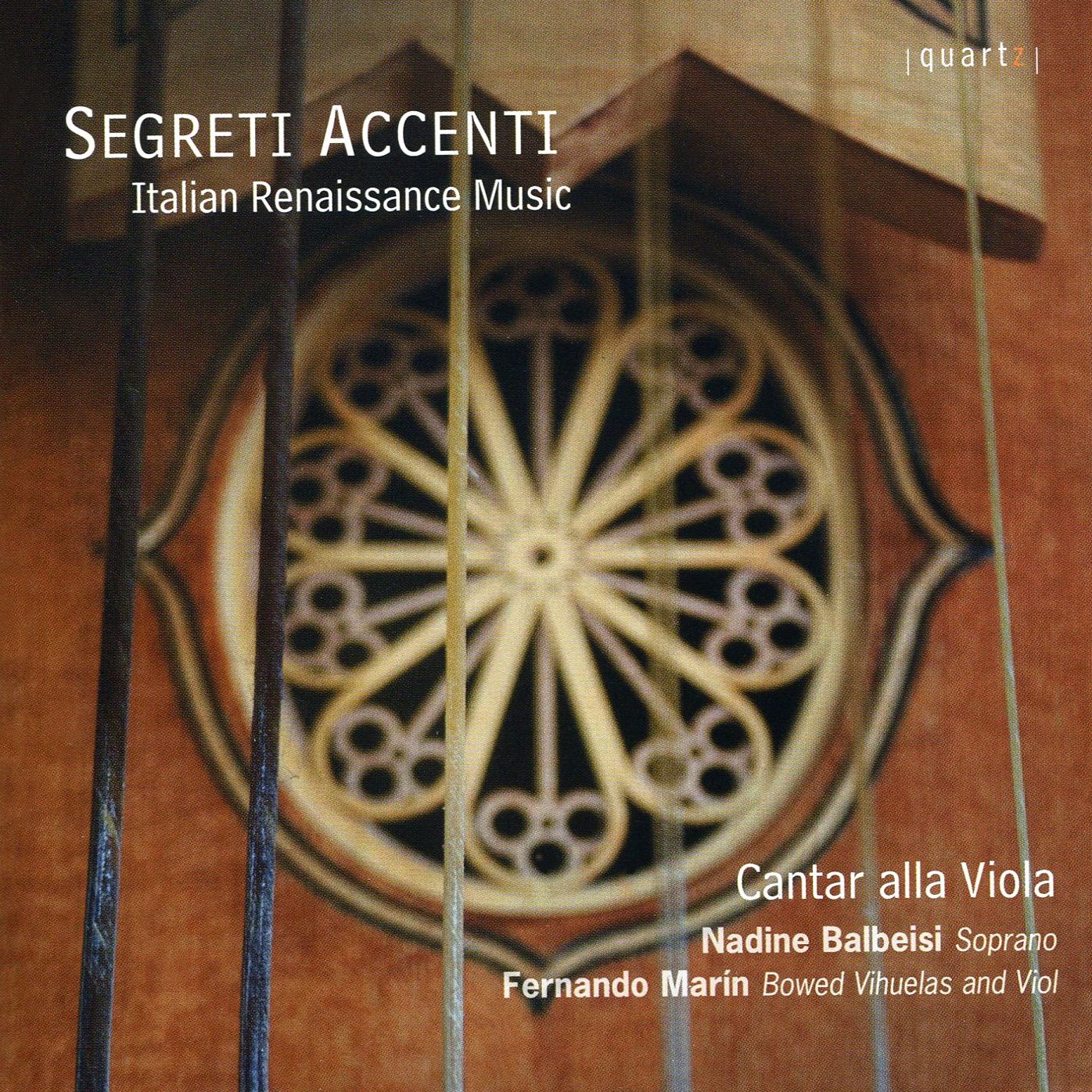 Segreti Accenti: Italian Renaissance Music