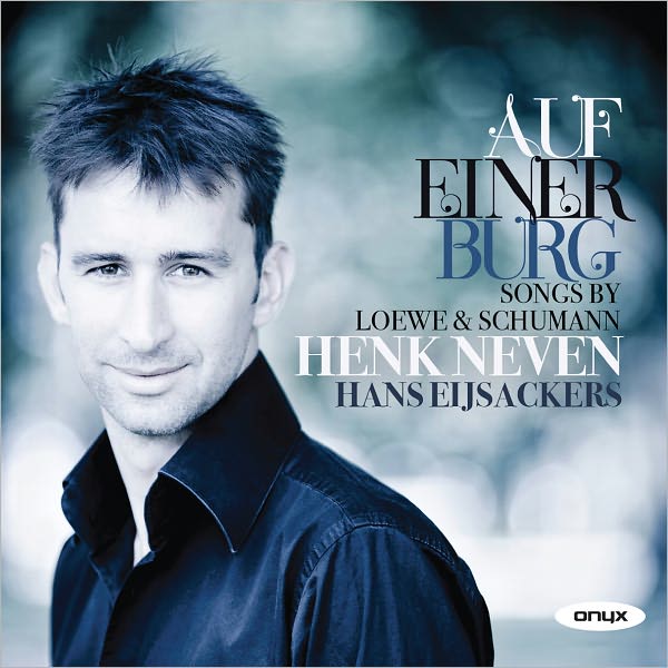 Auf einer Burg: Songs by Loewe & Schumann