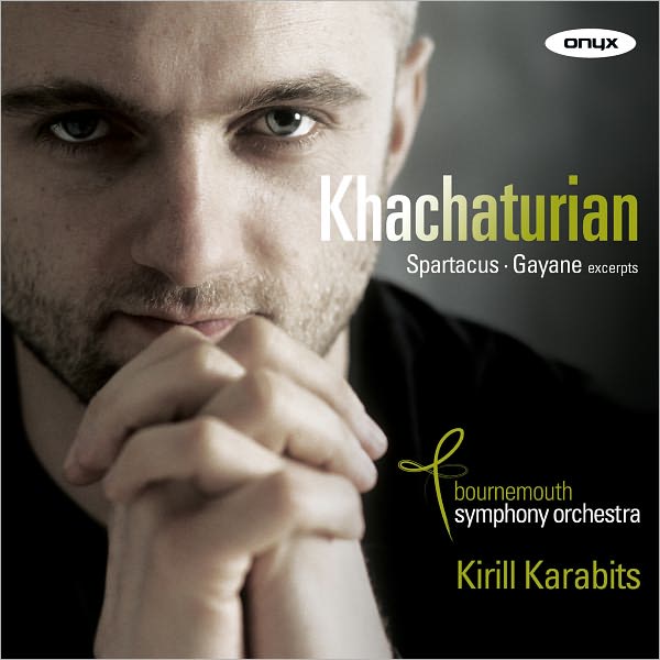 Khatchaturian: Spartacus; Gayaneh