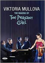 Viktoria Mullova: The Making of the Peasant Girl