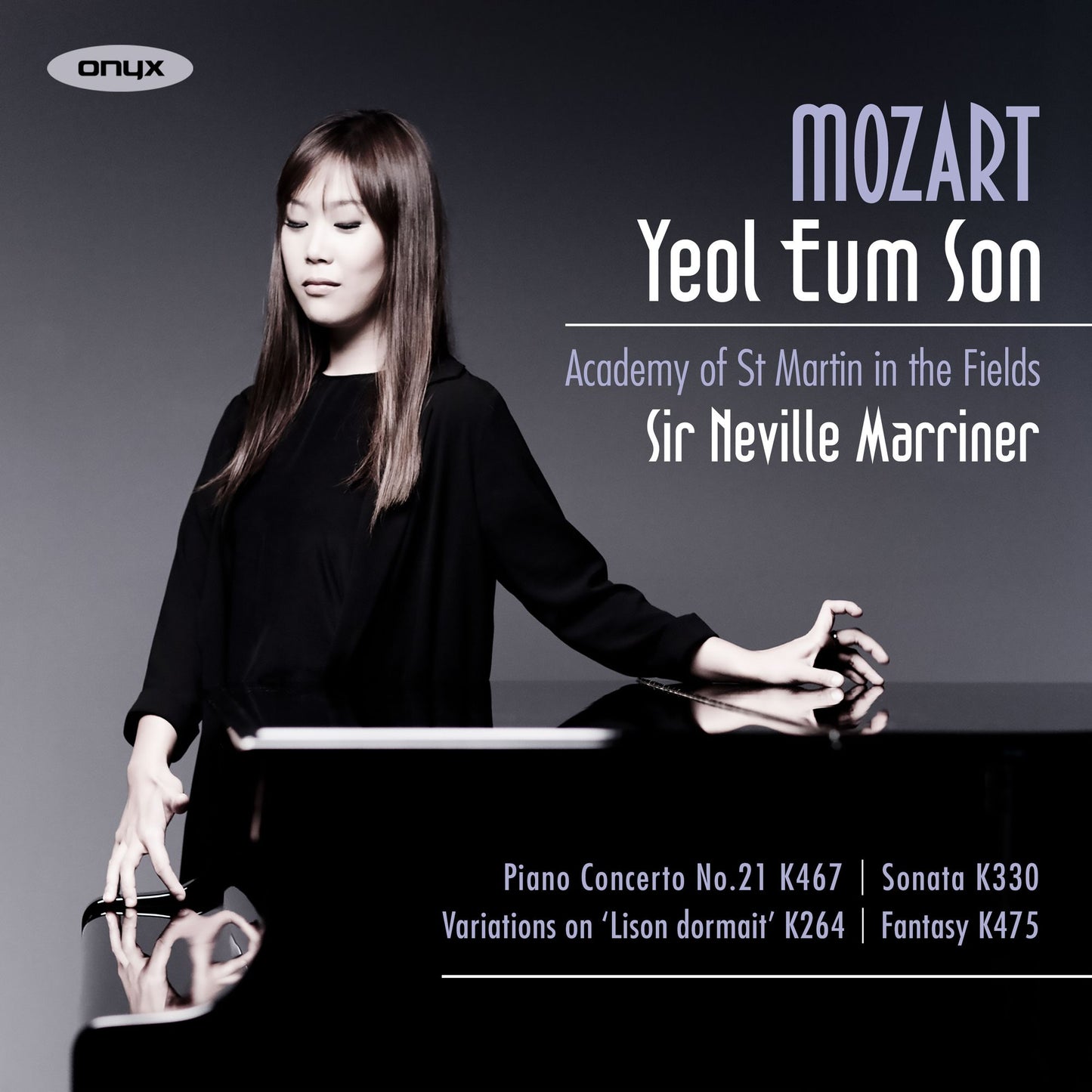 Mozart Piano Concerto No. 21 K467; Sonata K330; Variations on 'Lison dormait' K264; Fantasy K475