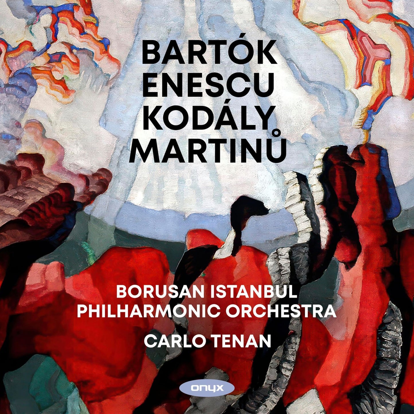 Bartok: Dance Suite; Enescu: Romanian Rhapsody 1 (Borusan Istanbul Philharmonic / Carlo Tenen)
