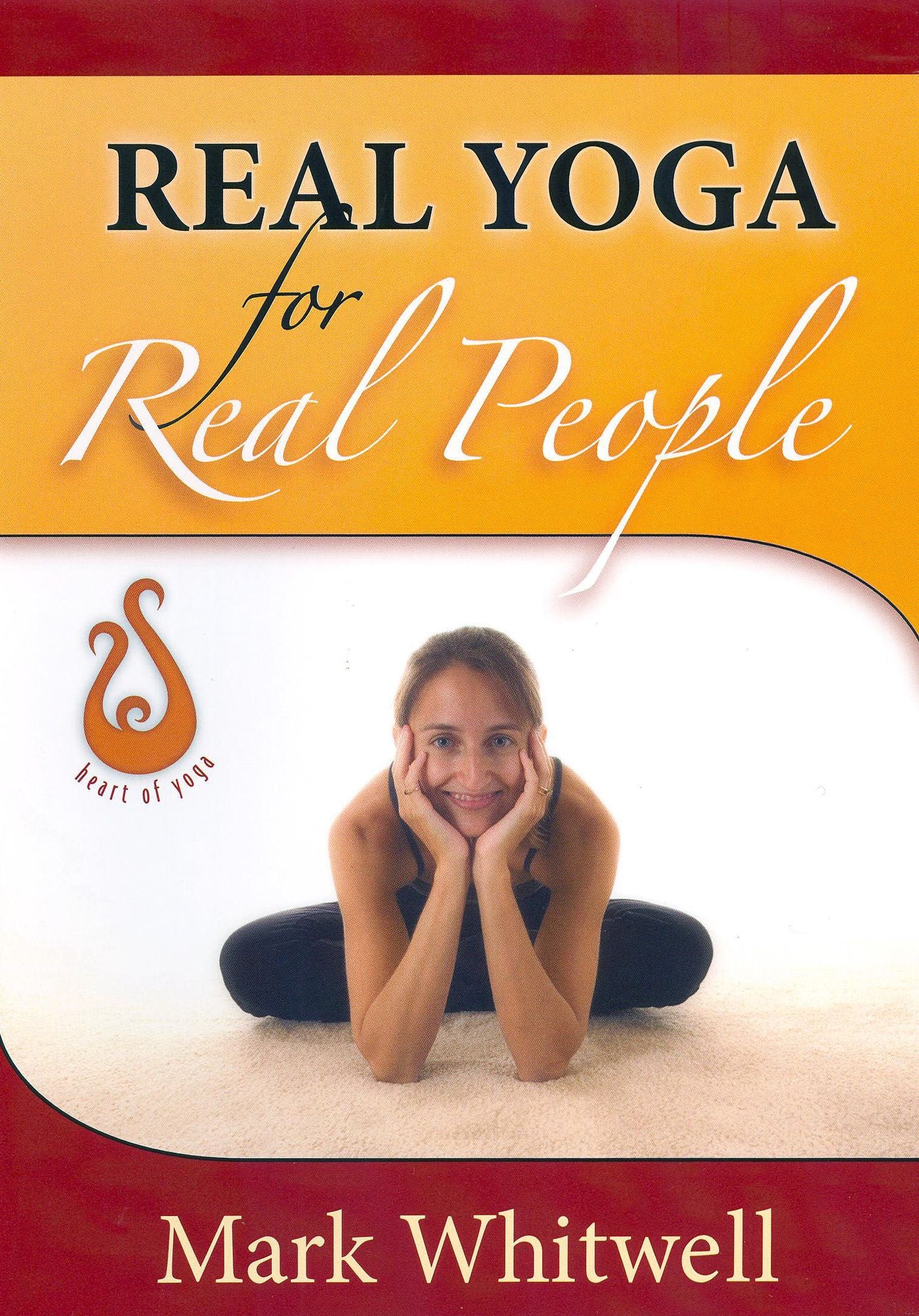 Real Yoga for Real People