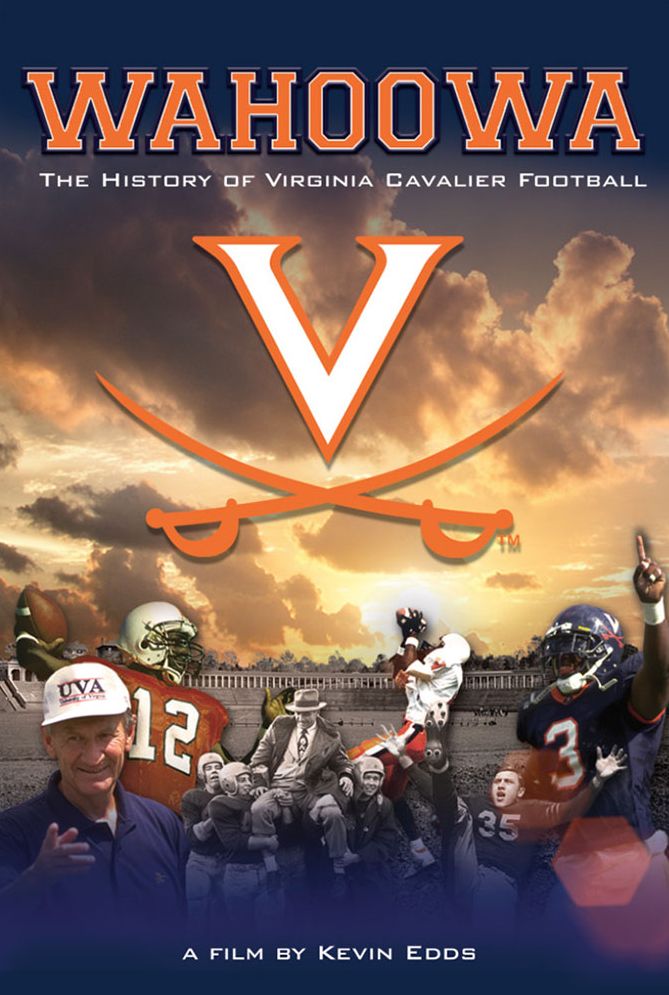 Wahoowa: The History of Virginia Cavalier Football