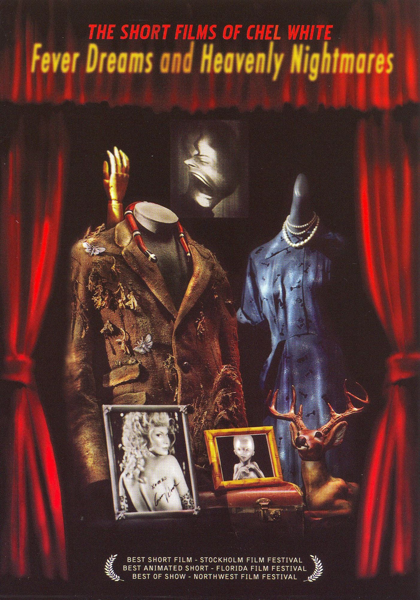 Fever Dreams and Heavenly Nightmares: The Short Films of Chel White