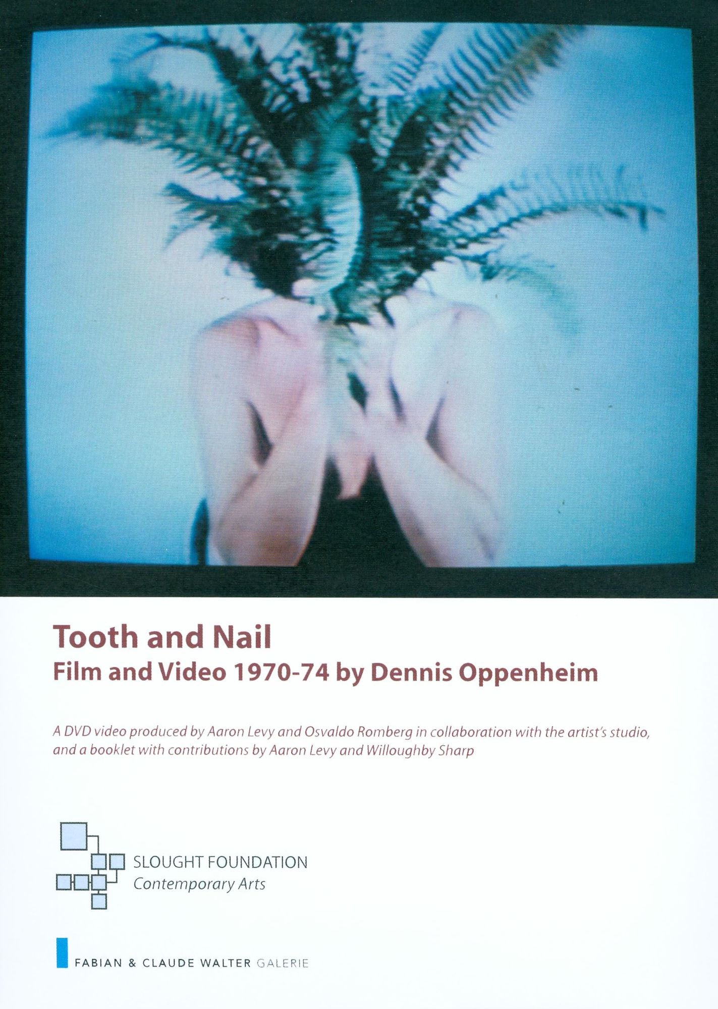 Tooth and Nail: Film and Video 1970-74 by Dennis Oppernheim