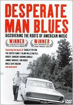 Deperate Man Blues: Discovering the Roots of American Music