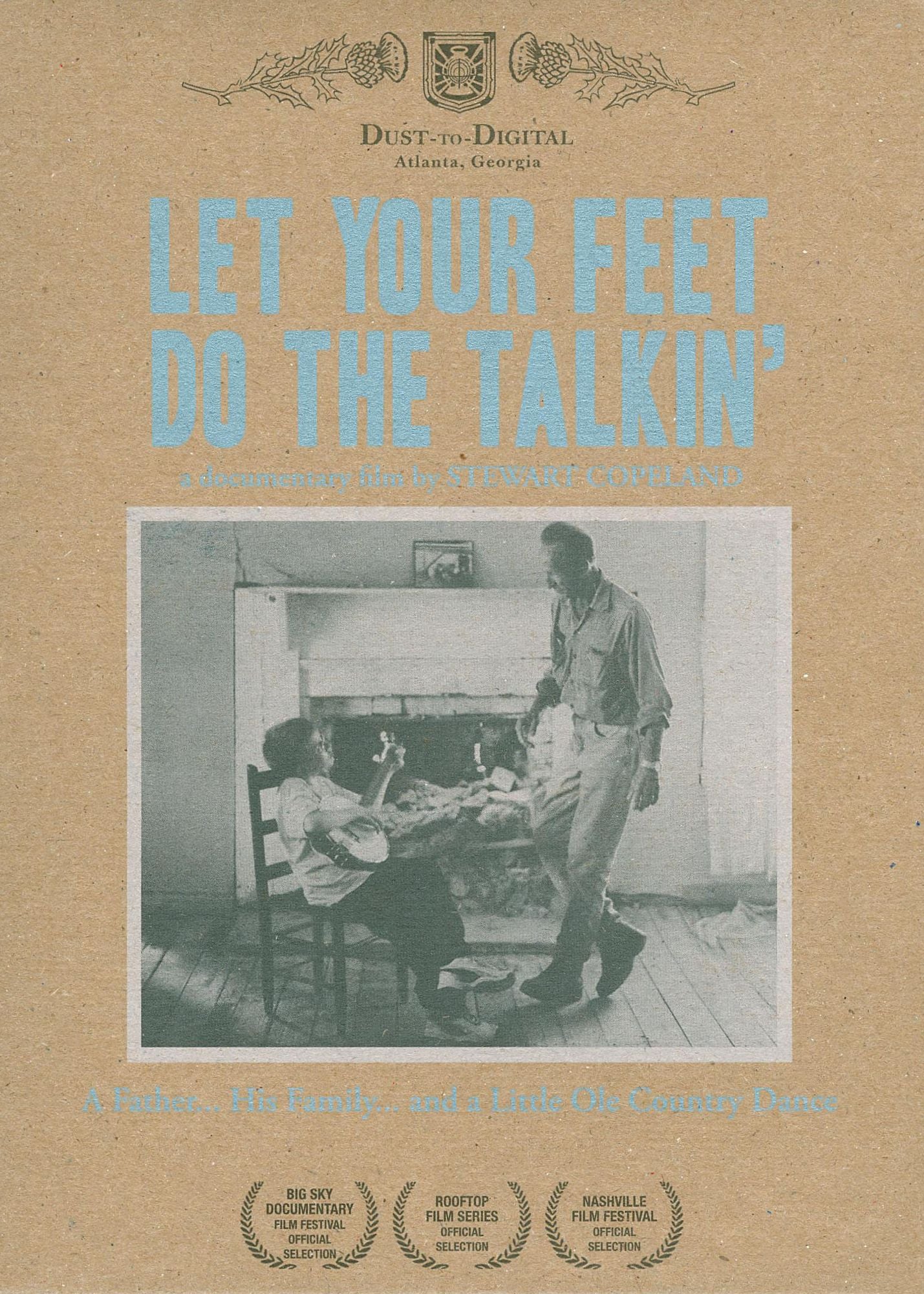 Let Your Feet Do the Talkin'