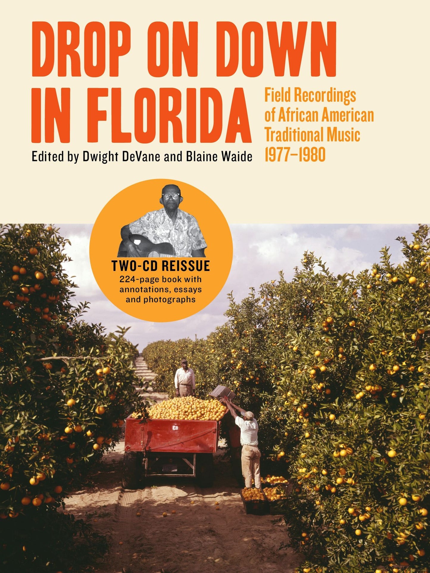 Drop on down in Florida: Field Recordings of African-American Traditional Music 1977-19