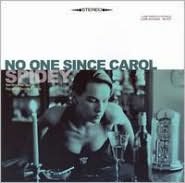 No One Since Carol