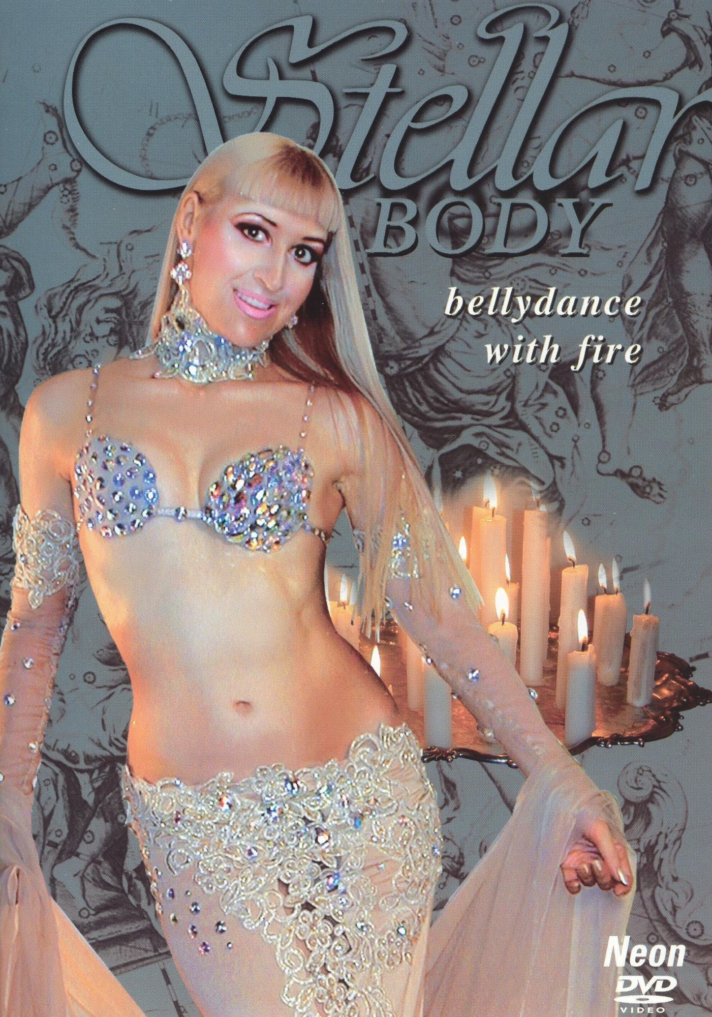 Stellar Body: Belly Dance With Fire