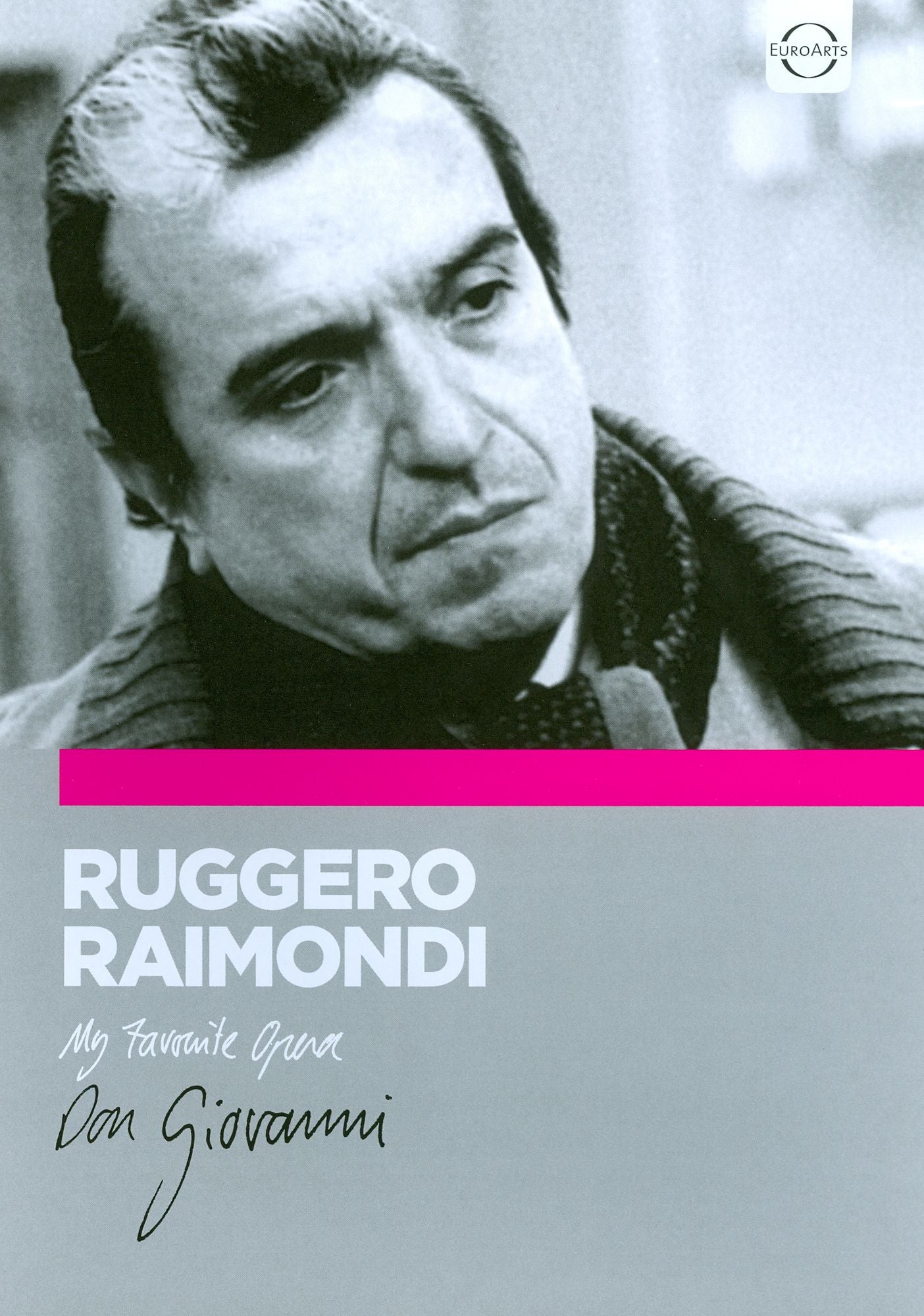 My Favorite Opera: Ruggero Raimondi - Don Giovanni